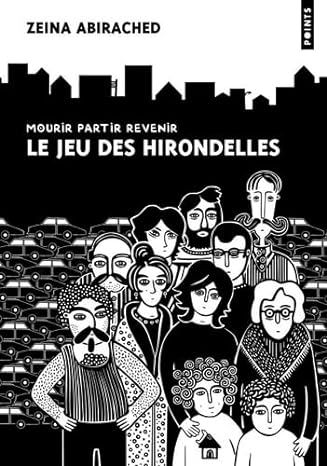 Le jeu des hirondelles. Mourir, partir, revenir