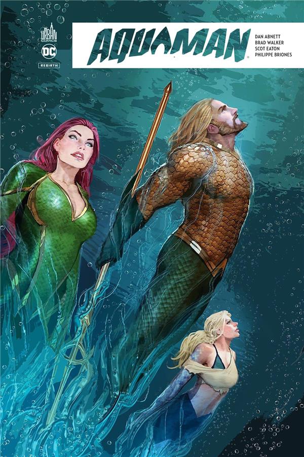 Aquaman Rebirth Tome 4 : Détrôné