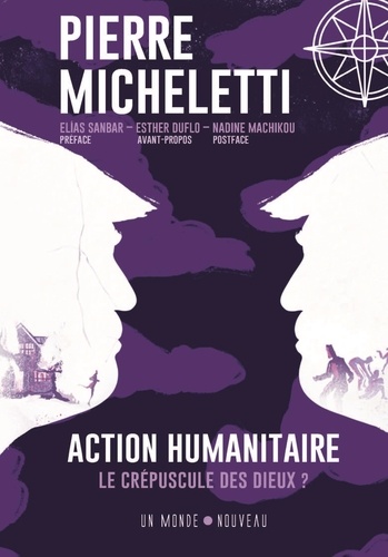 Action humanitaire . Le crépuscule des dieux ?