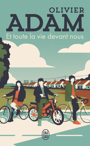 Et toute la vie devant nous