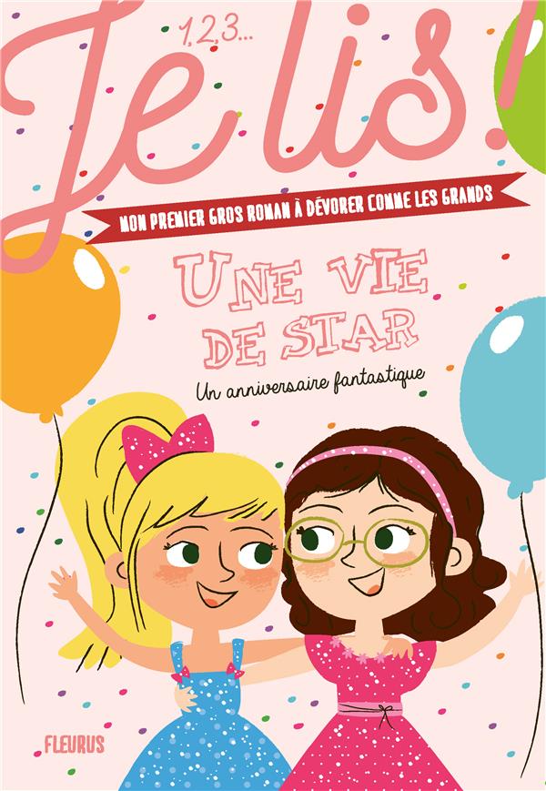 Une vie de star Tome 2 : Un anniversaire fantastique