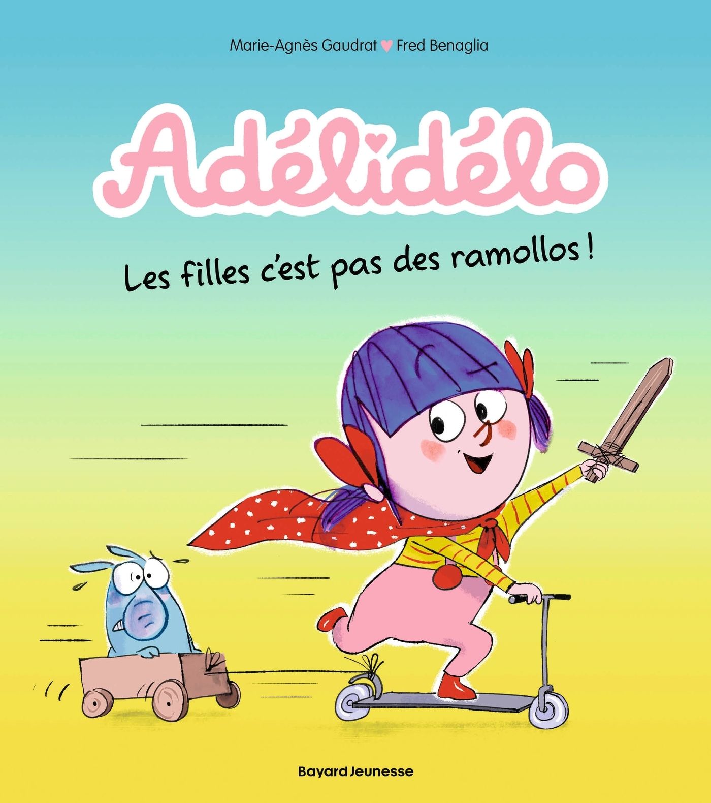 Adélidélo Tome 11 : Les filles c'est pas des ramollos !