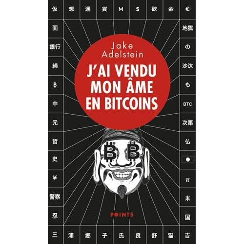 J'ai vendu mon âme en bitcoins