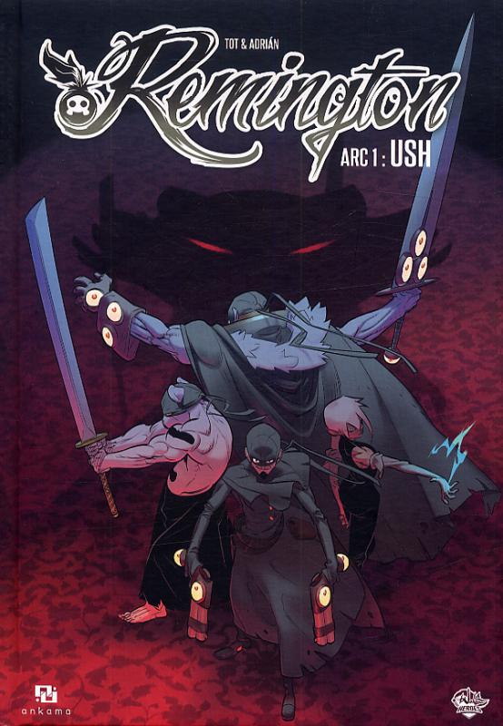 Remington Tome 1 : Arc 1 : Ush