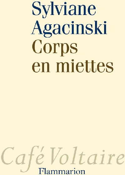 Corps en miettes