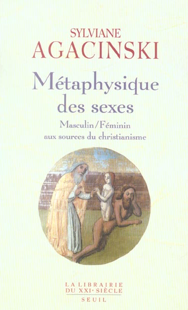 Métaphysique des sexes. Masculin / Féminin au sources du christianisme