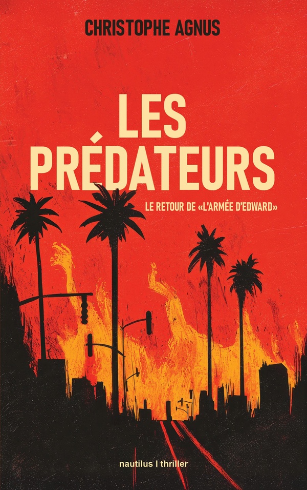 Les prédateurs. Le retour de l'Armée d'Edward