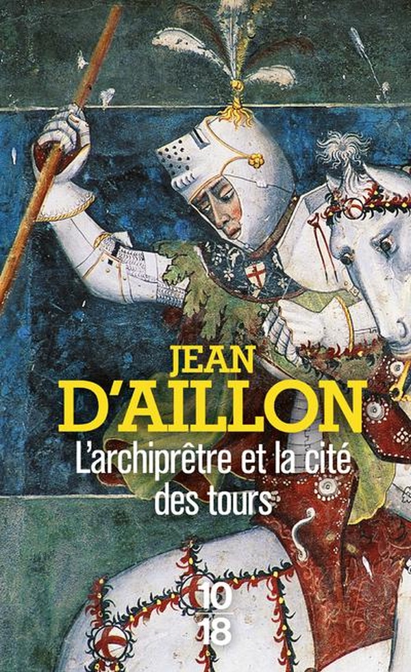 L'Archiprêtre et la cité des tours. Récits du règne de Charles V