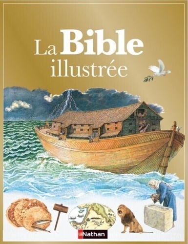 La Bible illustrée. Edition de luxe