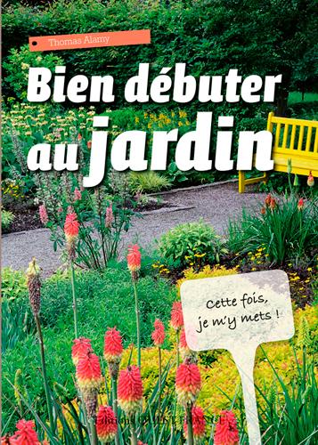 Bien débuter au jardin