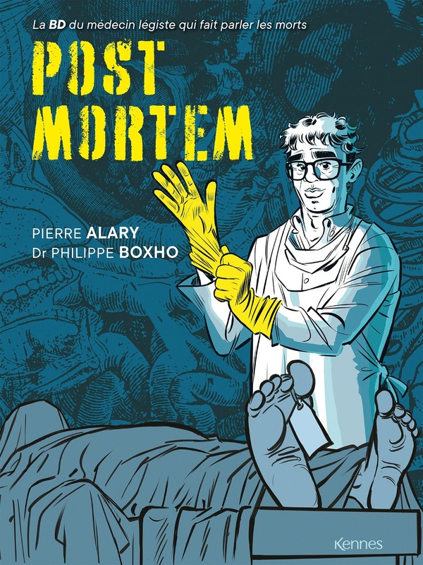 Post Mortem. La BD du médecin légiste qui fait parler les morts