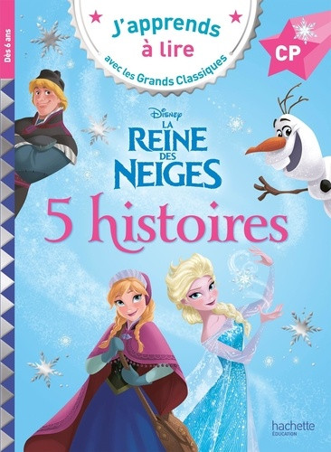 5 histoires La Reine des neiges. CP