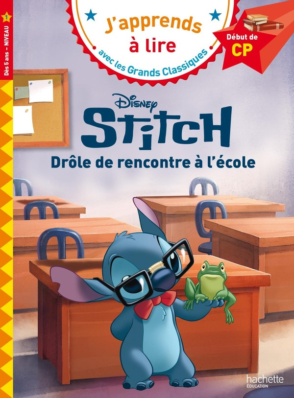 Stitch : Drôle de rencontre à l'école. Début de CP, niveau 1
