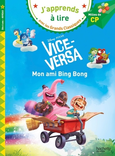 Vice-versa, Mon ami Bing Bong. Milieu de CP - Niveau 2