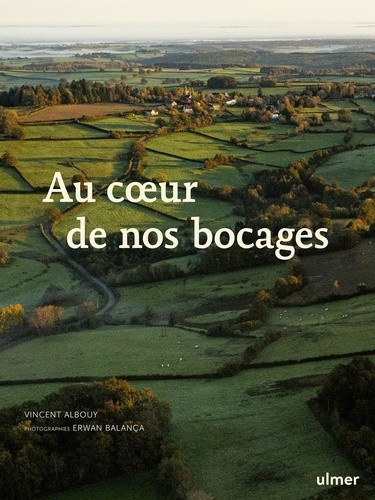 Au coeur de nos bocages