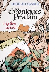 Chroniques de Prydain Tome 1 : Le livre des trois