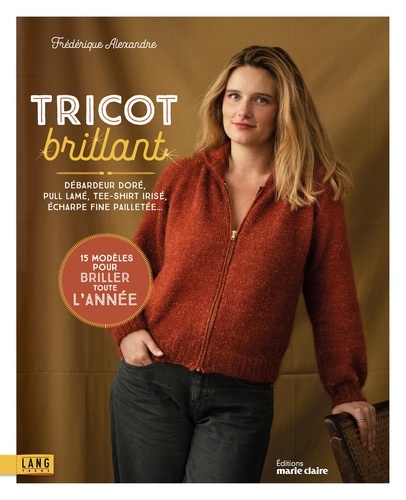 Tricot brillant. Débardeur doré, pull lamé, tee-shirt irisé, écharpe fine pailletée…