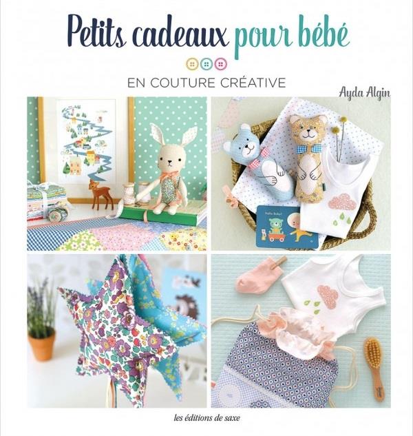 Petits cadeaux pour bébé en couture créative