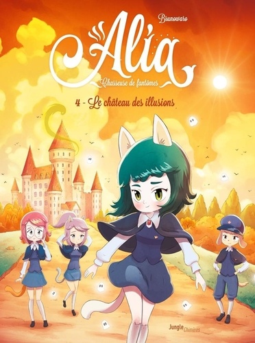 Alia Tome 4 : Le château des illusions