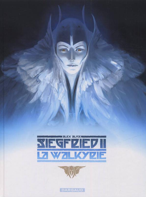 Siegfried Tome 2 : La Walkyrie