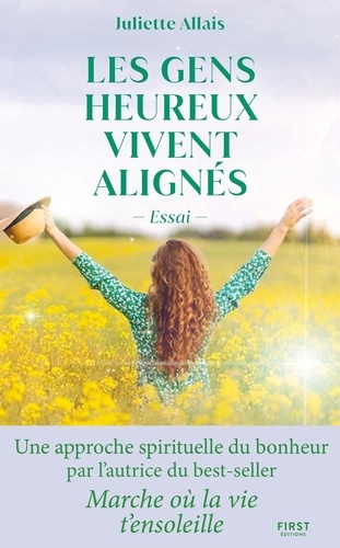 Les gens heureux vivent alignés