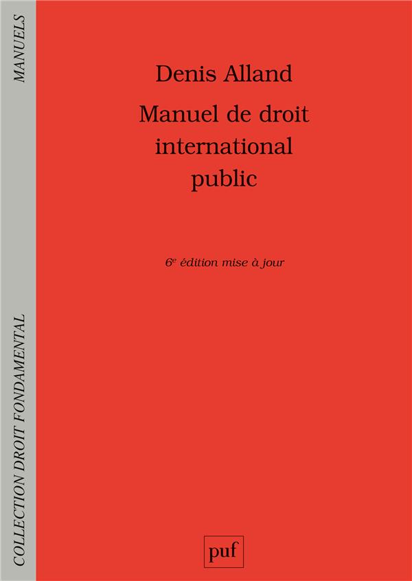 Manuel de droit international public. 6e édition