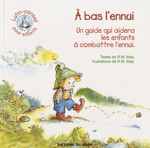 A bas l'ennui ! Un guide qui aidera les enfants à combattre l'ennui