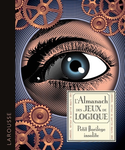 L'Almanach des jeux de logique. Petit florilège insolite