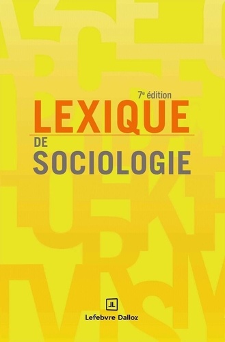 Lexique de sociologie. 7e édition