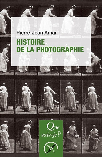 Histoire de la photographie. 5e édition