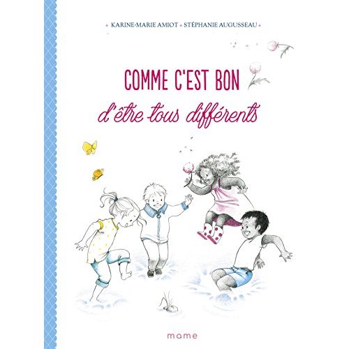 Comme c'est bon d'être tous différents