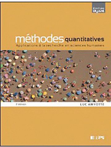 Méthodes quantitatives. Applications à la recherche en sciences humaines, 3e édition