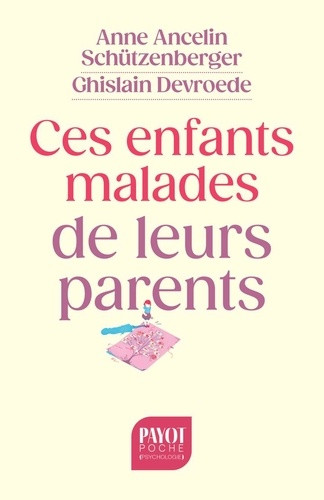 Ces enfants malades de leurs parents