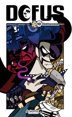 Dofus Tome 10 : Etre bien avec un vampyre
