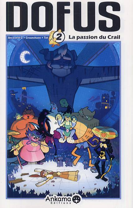 Dofus Tome 2 : La Passion du Crail