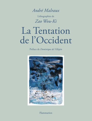 LA TENTATION DE L'OCCIDENT