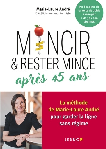 Mincir et rester mince après 45 ans