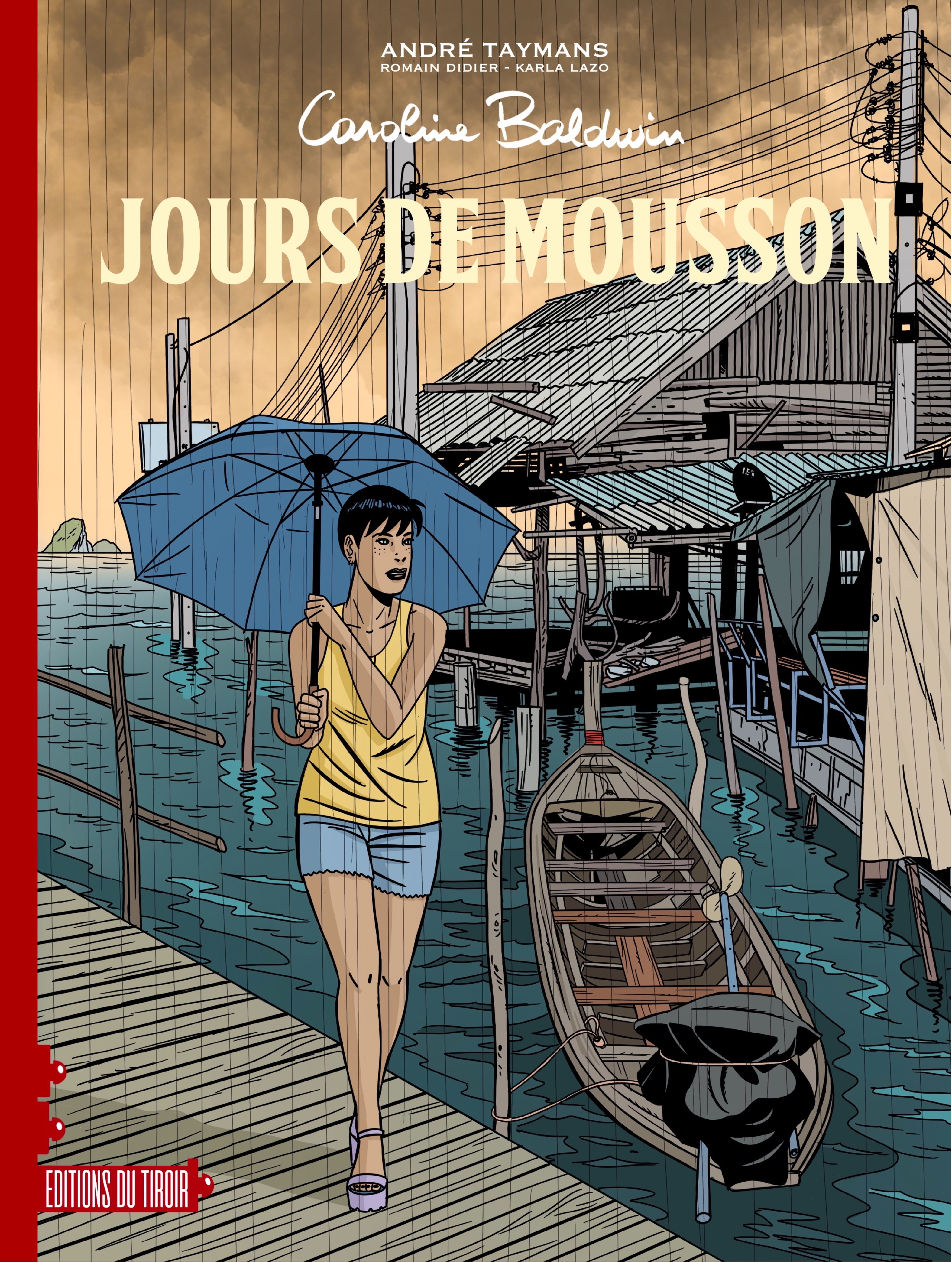 Caroline Baldwin Entre tomes 14 et 15 : Jours de mousson - Tirage limité (ex-libris et CD inclus)