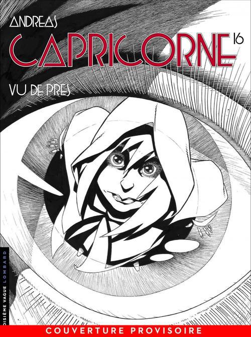 Capricorne Tome 16 : Vu de près