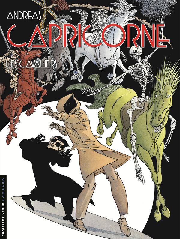 Capricorne Tome 17 : Les cavaliers
