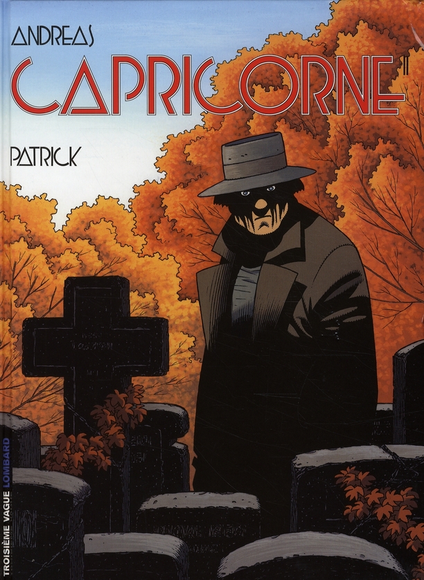 Capricorne Tome 2 : Patrick