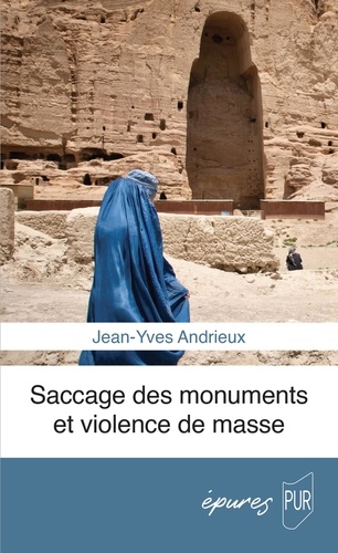 Saccage des monuments et violence de masse