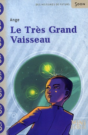 Le très grand vaisseau