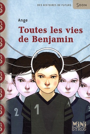 Toutes les vies de Benjamin