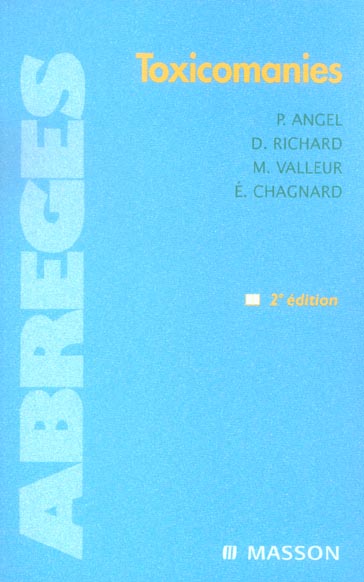 Toxicomanies. 2e édition