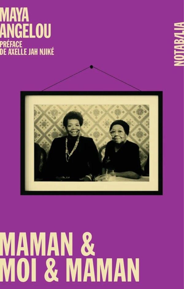 Maman & Moi & Maman. Mémoires