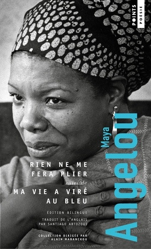 Rien ne me fera plier. suivi de Ma vie a viré au bleu. Edition bilingue