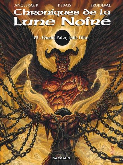 Les Chroniques de la Lune noire Tome 23 : Qualis Pater, Talis Filius