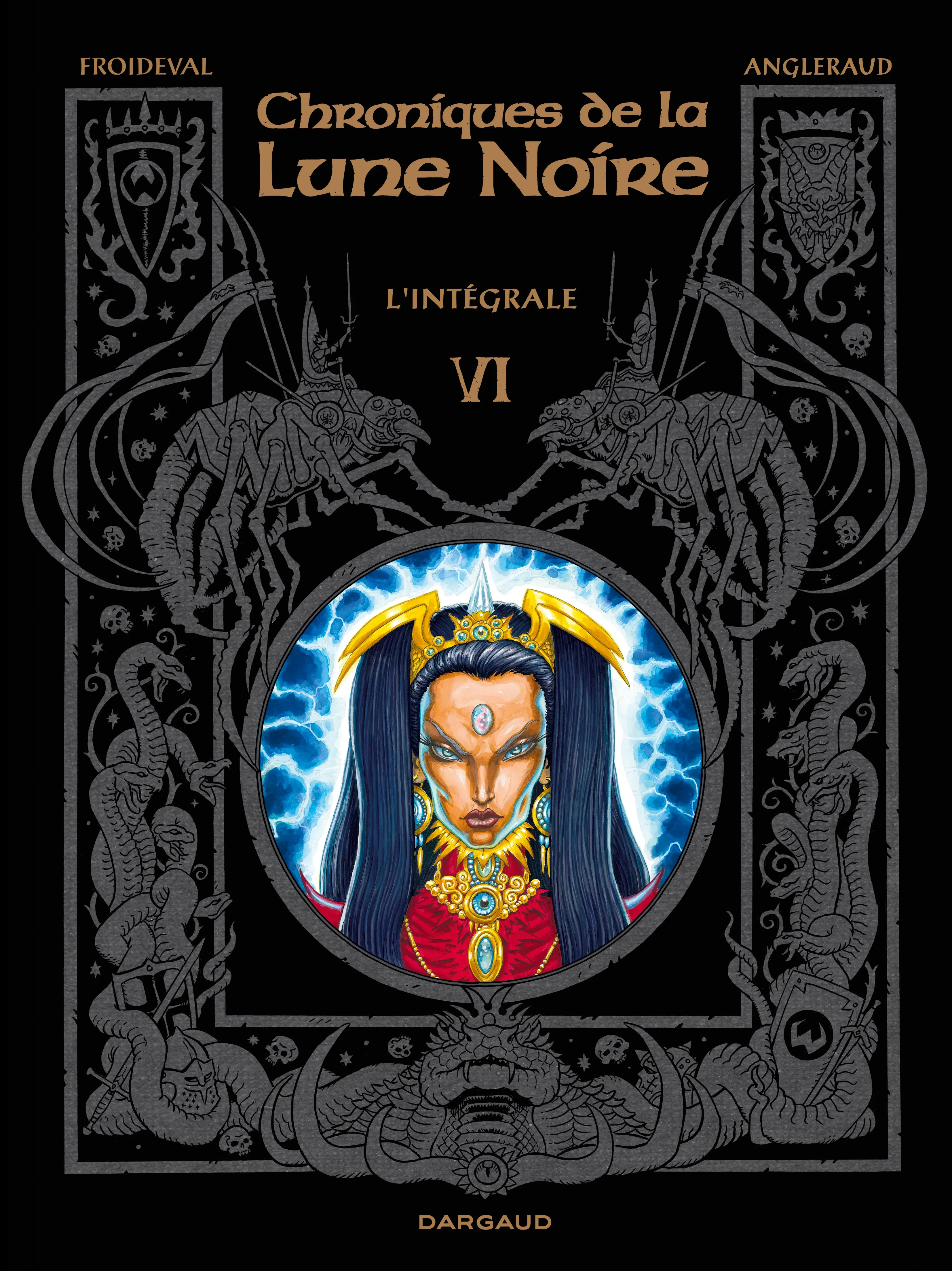 Chroniques de la Lune Noire Intégrale Tome 6
