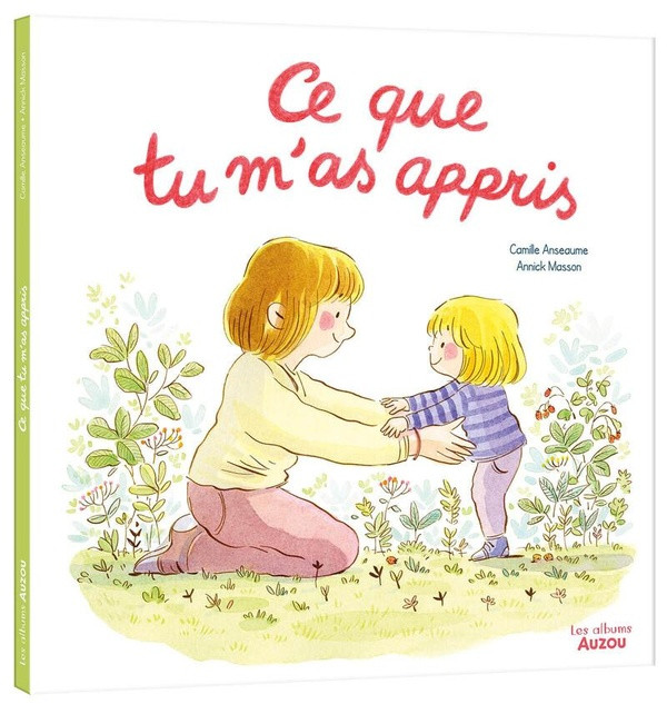 Ce que tu m'as appris - Ce que je t'ai appris